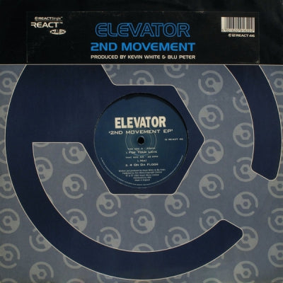 ELEVATOR - 2nd Movement EP (For Your Love / Ha! / 4 On Da Floor)