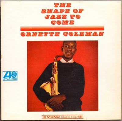 ORNETTE COLEMAN - Shape Of Jazz To Come