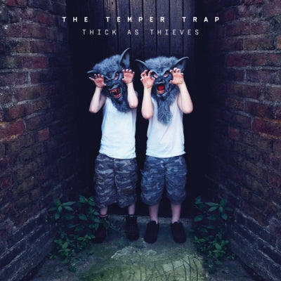 THE TEMPER TRAP - Thick As Thieves