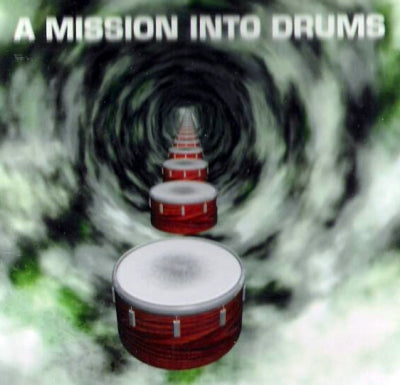 VARIOUS - A Mission Into Drums