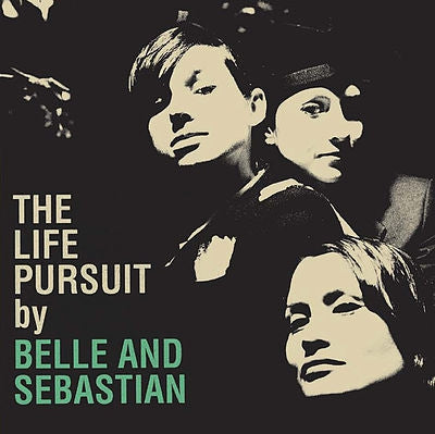 BELLE AND SEBASTIAN - The Life Pursuit