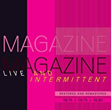 MAGAZINE - Live And Intermittent (Restored And Remastered) (08.79 + 09.79 + 09.80)
