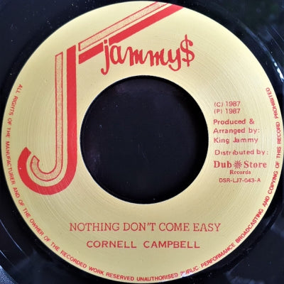 CORNELL CAMPBELL - Nothing Don't Come Easy / Version