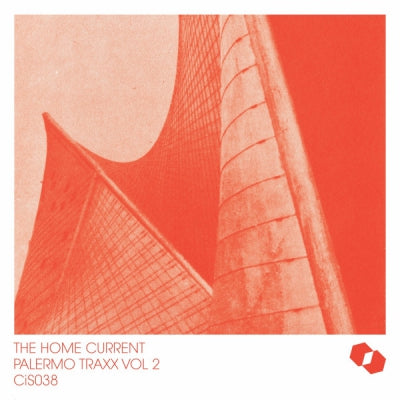 THE HOME CURRENT - Palermo Traxx Vol 2