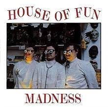 MADNESS - House Of Fun / Don't Look Back