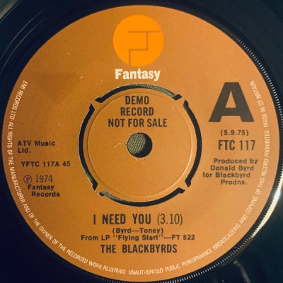 THE BLACKBYRDS - I Need You / All I Ask