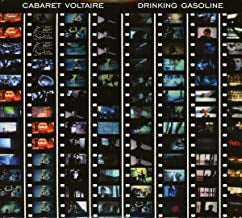 CABARET VOLTAIRE - Drinking Gasoline / Gasoline In Your Eye