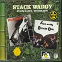 STACK WADDY - Stack Waddy / Bugger Off !