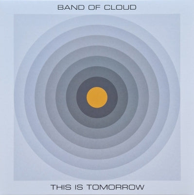 BAND OF CLOUD - This Is Tomorrow