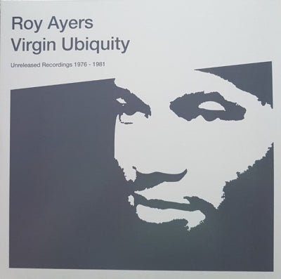 ROY AYERS - Virgin Ubiquity (Unreleased Recordings 1976-1981)