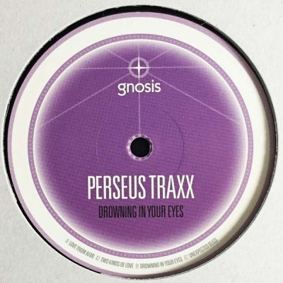 PERSEUS TRAXX - Drowning In Your Eyes