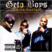 THE GETO BOYS - The Foundation