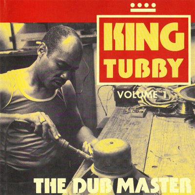 KING TUBBY - The Dub Master Volume 1