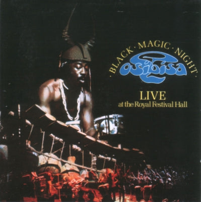 OSIBISA - Black Magic Night: Live At The Royal Festival Hall