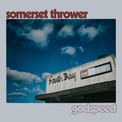 SOMERSET THROWER - Godspeed