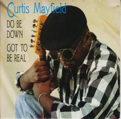 CURTIS MAYFIELD  - Do Be Down