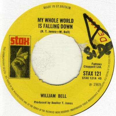 WILLIAM BELL - My Whole World Is Falling Down / All God's Children Got Soul