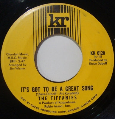 THE TIFFANIES - It's Got To Be A Great Song / He's Good For Me