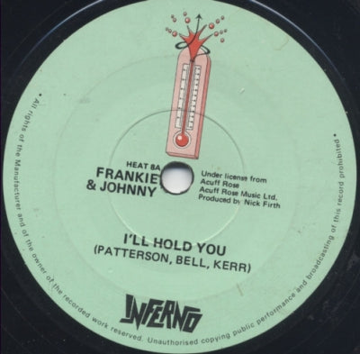 FRANKIE AND JOHNNY - I'll Hold You / Never Gonna Leave You