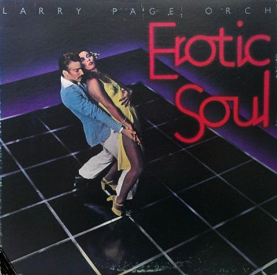 THE LARRY PAGE ORCHESTRA - Erotic Soul