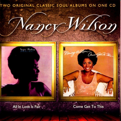 NANCY WILSON - All In Love Is Fair / Come Get To This