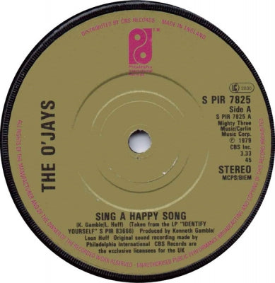 THE O'JAYS - Sing A Happy Song / One In A Million (Girl).