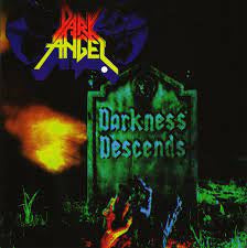 DARK ANGEL - Darkness Descends