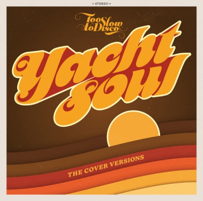 VARIOUS - Yacht Soul (The Cover Versions)