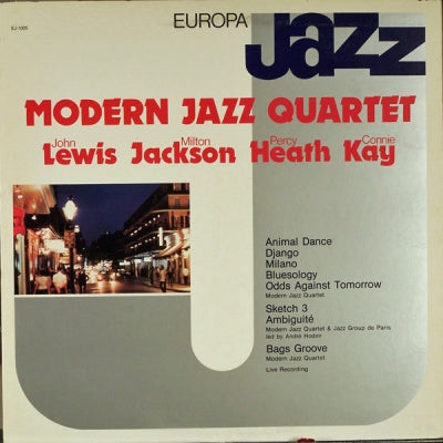 MODERN JAZZ QUARTET / JOHN LEWIS, MILT JACKSON, PERCY HEATH & CONNIE KAY - Europa Jazz