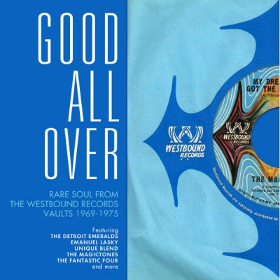 VARIOUS - Good All Over: Rare Soul From The Westbound Records Vaults 1969-1975
