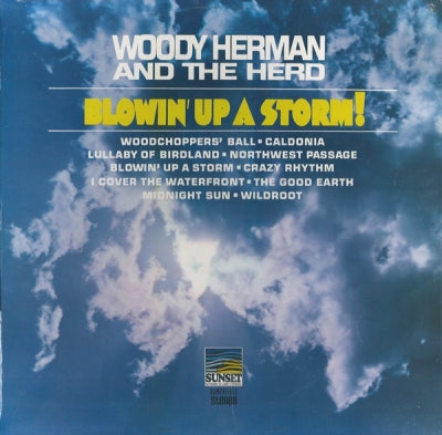 WOODY HERMAN AND THE HERD - Blowin' Up A Storm!