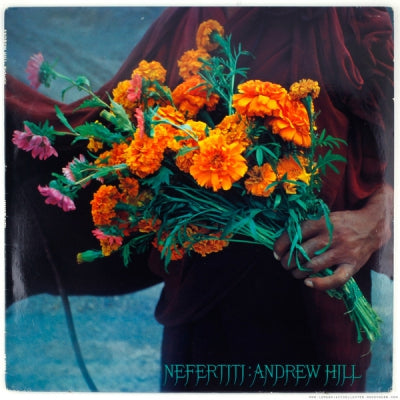 ANDREW HILL - Nefertiti