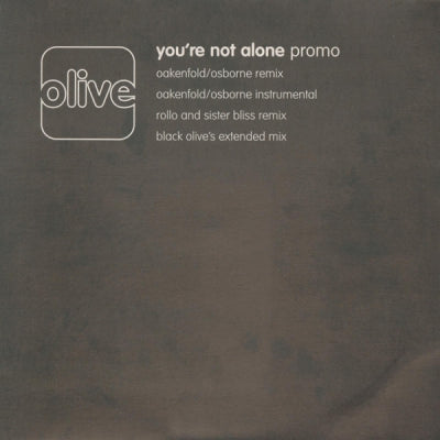OLIVE - You're Not Alone