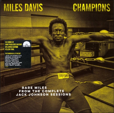 MILES DAVIS - Champions (Rare Miles From The Complete Jack Johnson Sessions)
