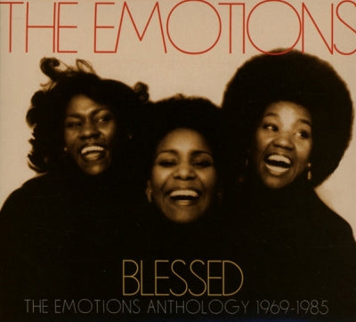 THE EMOTIONS - Blessed (The Emotions Anthology 1969-1985)