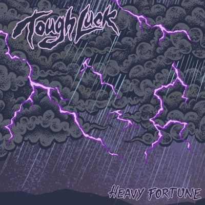 TOUGH LUCK - Heavy Fortune