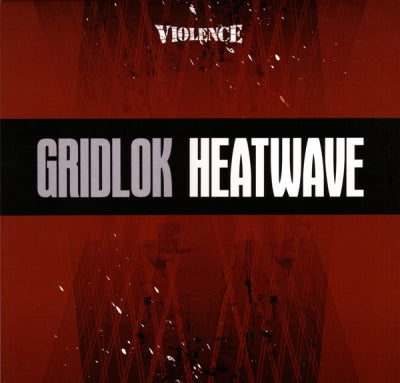 GRIDLOK - Heatwave / The Ripper