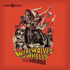 DON GERE - Werewolves On Wheels (Original Motion Picture Soundtrack)