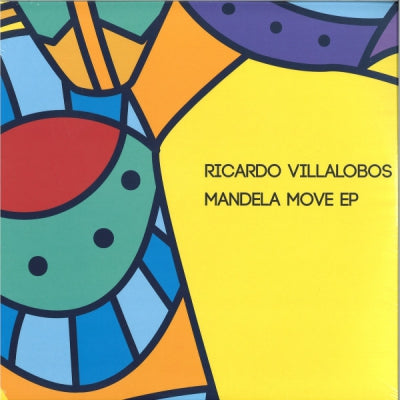 RICARDO VILLALOBOS - Mandela Move EP