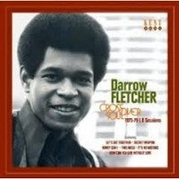 DARROW FLETCHER - Crossover Records 1975-79 Soul Sessions