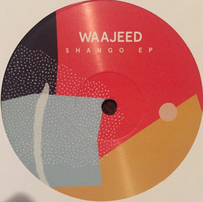 WAAJEED - Shango EP