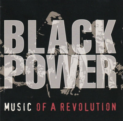 VARIOUS - Black Power: Music Of A Revolution