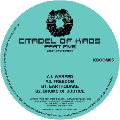 CITADEL OF KAOS - Part Five (Warped / Freedom / Earthquake / Drums Of Justice)