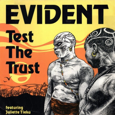 EVIDENT FEATURING JULIETTE TIEKU - Test The Trust / Eye Q