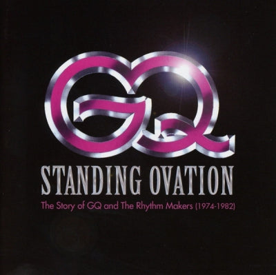 GQ - Standing Ovation (The Story Of GQ And The Rhythm Makers 1974-1982)