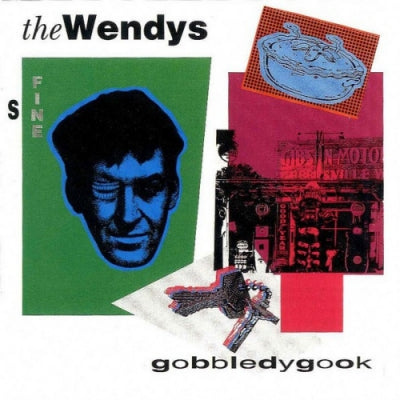 THE WENDYS - Gobbledygook