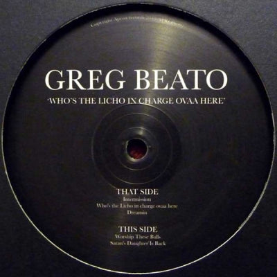 GREG BEATO - Who's The Licho In Charge Ovaa Here