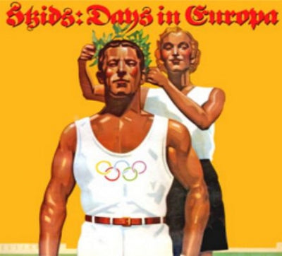 SKIDS - Days in Europa