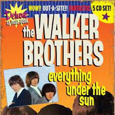 THE WALKER BROTHERS - Everything Under The Sun (The Complete Recordings)