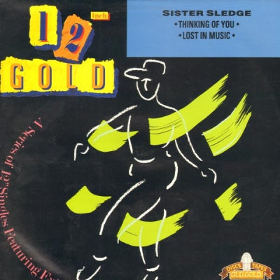 SISTER SLEDGE - Thinking Of You / Lost In Music